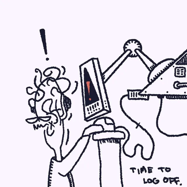 Black ink on off-white. A wild-haired, wide-mouthed figure recoils from an old CRT monitor displaying a large red exclamation mark, an exclamation point bursting over their head. A desk lamp and cables crowd the right side. Hand-lettering reads "TIME TO LOG OFF."