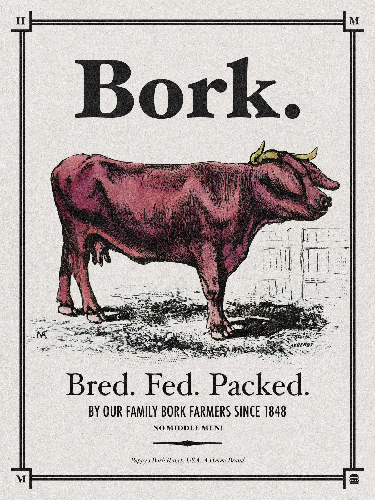 A vintage advertisement for Bork. The ad features a large etching of a pink bork and uses bold lettering. The text promotes the product with the slogan, "Bred. Fed. Packed. BY OUR FAMILY BORK FARMERS SINCE 1848. No Middle Men!"