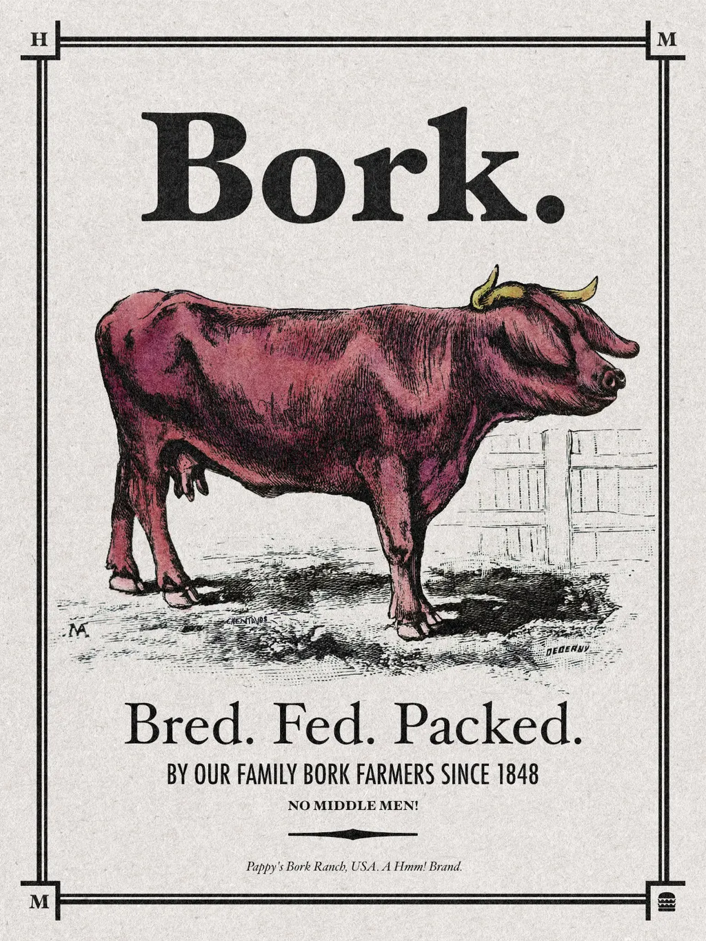 A vintage advertisement for Bork. The ad features a large etching of a pink bork and uses bold lettering. The text promotes the product with the slogan, "Bred. Fed. Packed. BY OUR FAMILY BORK FARMERS SINCE 1848. No Middle Men!"